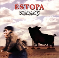 Estopa - Destrangis