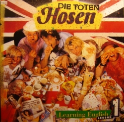 Die Toten Hosen - Learning English, Lesson One
