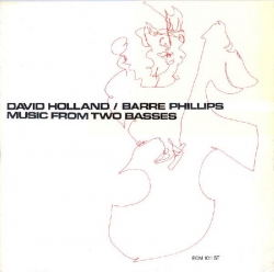 Barre Phillips - Music From Two Basses