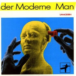 Der Moderne Man - Unmodern