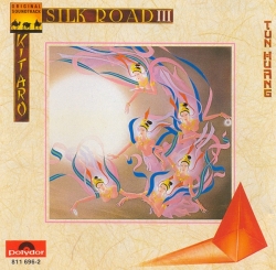 Kitaro - Silk Road III - Tun Huang