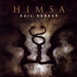 Himsa - Hail Horror