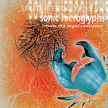 Jim Denley - Sonic Hieroglyphs From The Night Continent