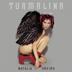 Natalia Oreiro - Turmalina