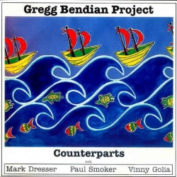 Gregg Bendian Project - Counterparts