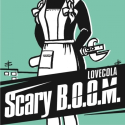 Scary BOOM - LoveCola