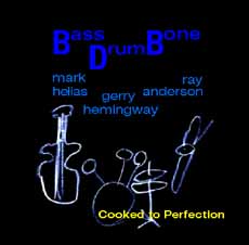 BassDrumBone - Cooked To Perfection