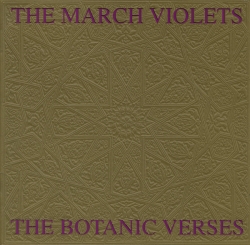 The March Violets - The Botanic Verses