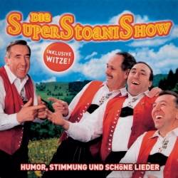 Die Stoakogler - SuperStoaniShow