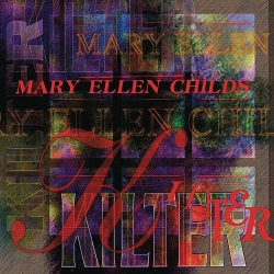 Mary Ellen Childs - Kilter