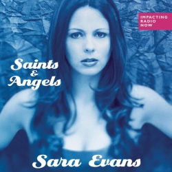 Sara Evans - Saints & Angels