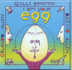 Daevid Allen - I Am Your Egg