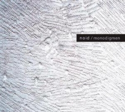 NoID - Monodigmen