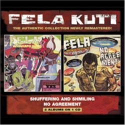 Fela Kuti - Shuffering And Shmiling / No Agreement