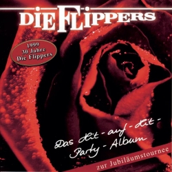 Die Flippers - Das Hit-auf-Hit-Party-Album