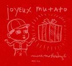 Mark Mothersbaugh - Joyeux Mutato