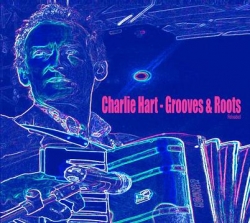 Charlie Hart - Grooves & Roots Reloaded