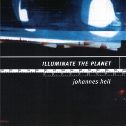 Johannes Heil - Illuminate The Planet