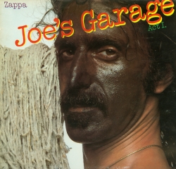 Frank Zappa - Joe's Garage Act I