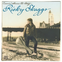 Ricky Skaggs - Comin' Home To Stay