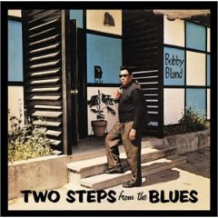 Bobby Bland - Two Steps From The Blues