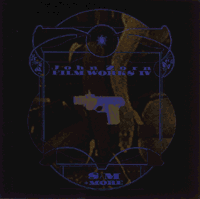 John Zorn - Filmworks IV: S/M + More