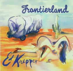 Ed Kuepper - Frontierland