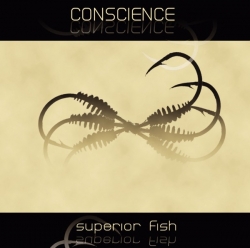 conscience - Superior Fish