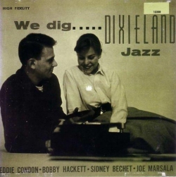 Eddie Condon - We Dig Dixieland Jazz