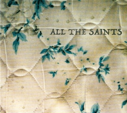 All The Saints - Fire On Corridor X