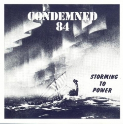 Condemned 84 - Storming To Power
