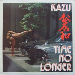 Kazu Matsui Project - Time No Longer