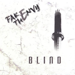 Fake The Envy - Blind