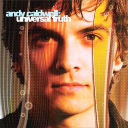 Andy Caldwell - Universal truth