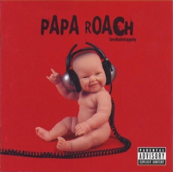 Papa Roach - Lovehatetragedy