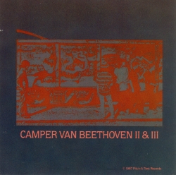 Camper Van Beethoven - Camper Van Beethoven II & III