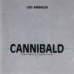 Leo Anibaldi - Cannibald - The Virtual Language