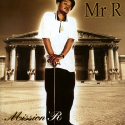 Mr. R - Mission' R