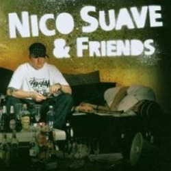 Nico Suave - Nico Suave And Friends