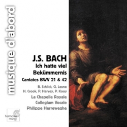 La Chapelle Royale - Ich Hatte Viel Bekümmernis BWV 21 / Am Abend Aber Desslbigen Sabbats BWV 42