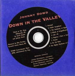 Johnny Dowd - Down In The Valley