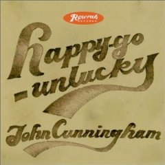 John Cunningham - Happy-Go-Unlucky