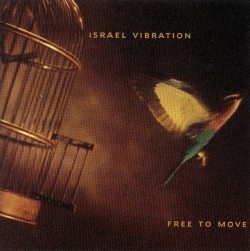 Israel Vibration - Free To Move