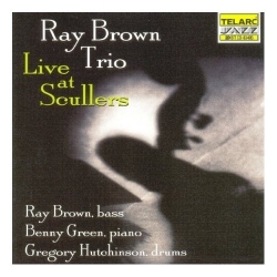Ray Brown Trio - Live At Scullers