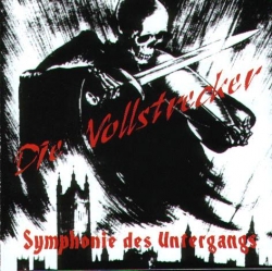 Die Vollstrecker - Symphonie Des Untergangs