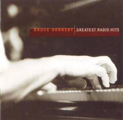 Bruce Hornsby - Greatest Radio Hits