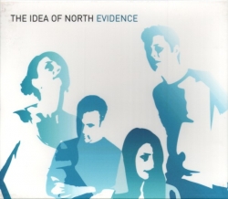 The Idea of North - Evidence