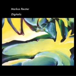 Markus Reuter - Digitalis