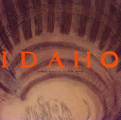 Idaho - Three Sheets To The Wind