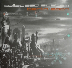 Collapsed System - Berlin 2007